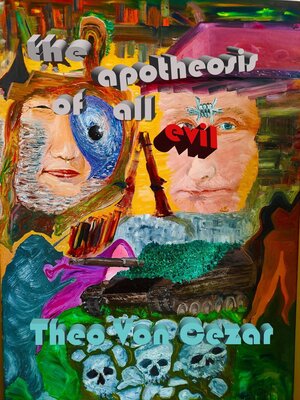 cover image of The Apotheosis of all Evil